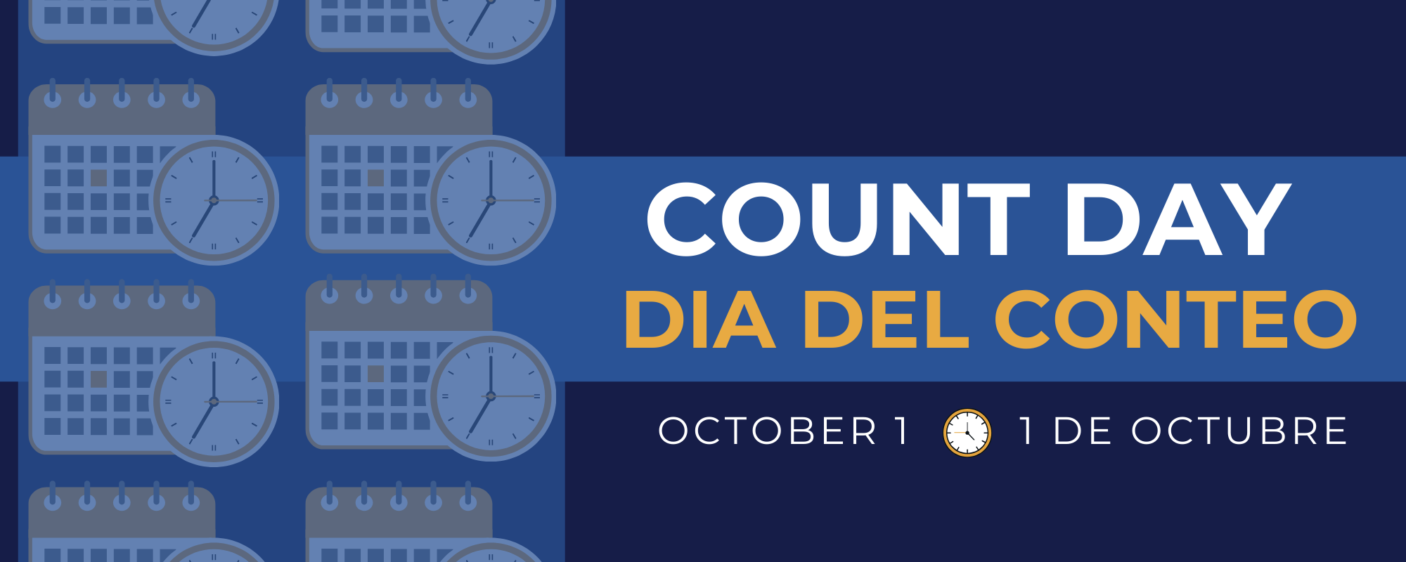 Count Day is October 1. Dia del Conteo es 1 de Octubre.