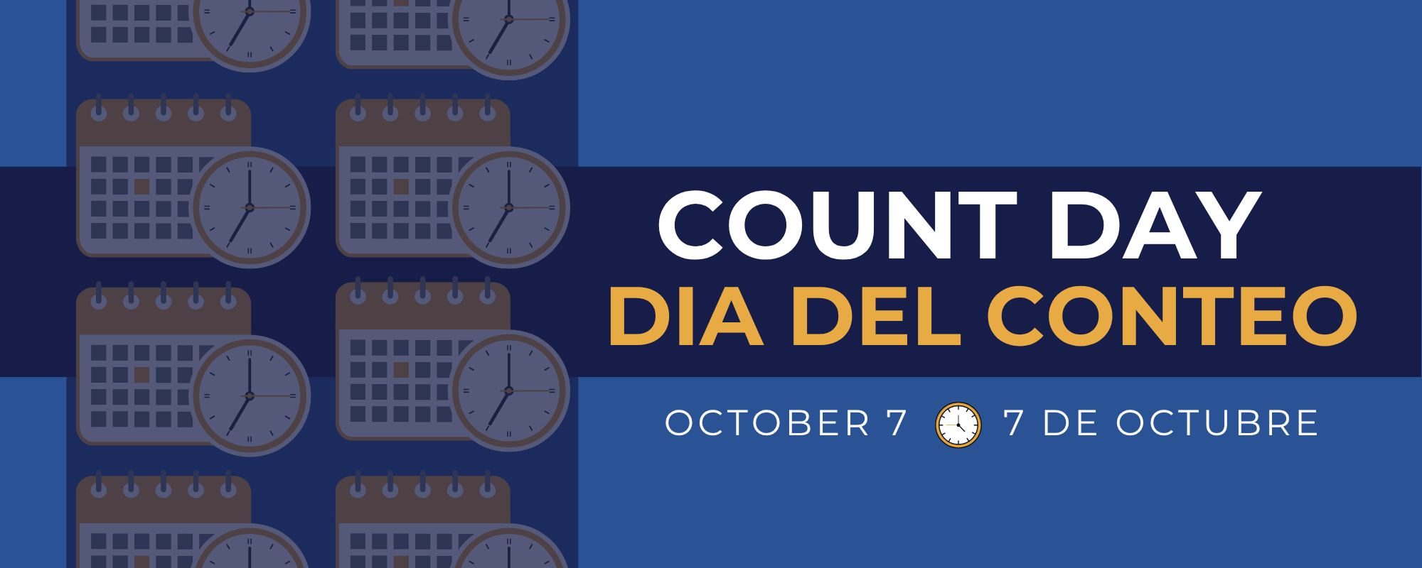 Count Day is October 7. Dia del Conteo es 7 de Octubre.